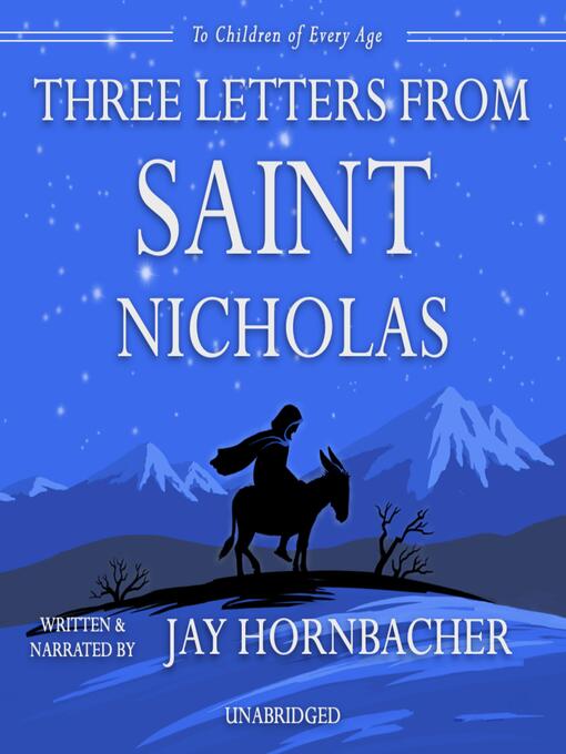 Title details for Three Letters From St. Nicholas by Jay Hornbacher - Wait list